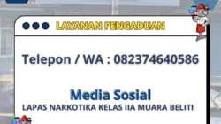 Tingkatkan Transparansi dan Pelayanan Publik, Lapas Narkotika Muara Beliti Buka Layanan Pengaduan Resmi