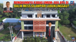 BUNGKAMNYA KABAG UMUM PERTEGAS KABUT GELAP PENGELOLAAN ASET: ADA APA DIBALIK MES SILAMPARI LUBUKLINGGAU?