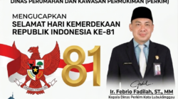 Sambut HUT RI Ke-81, Kepala Dinas Perkim Lubuklinggau Ir. Febrio Fadilah Ajak Masyarakat Terus Melaju untuk Indonesia Maju