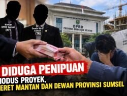 Topeng ‘Aspirasi Dewan’ Terbongkar: Oknum Anggota DPRD Sumsel Diduga Minta Fee 30%, Korban Rugi Rp1,4 Miliar!