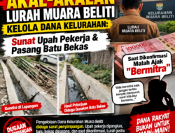 Akal-Akalan Lurah Muara Beliti Kelola Dana Kelurahan: Sunat Upah Pekerja & Pasang Batu Bekas, Saat Dikonfirmasi Malah Ajak “Bermitra”